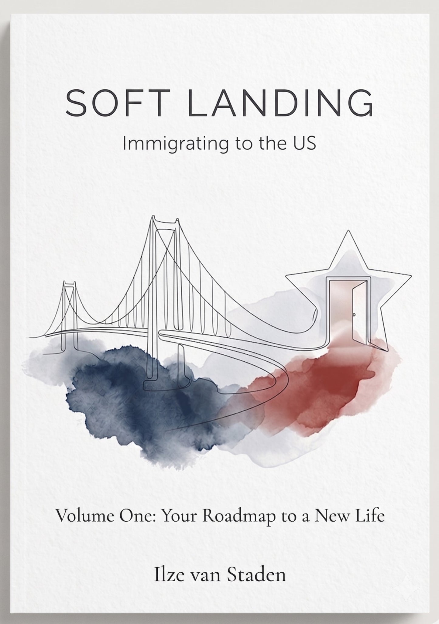 Soft Landing Vol. 1: Your Roadmap to Immigrating to the US